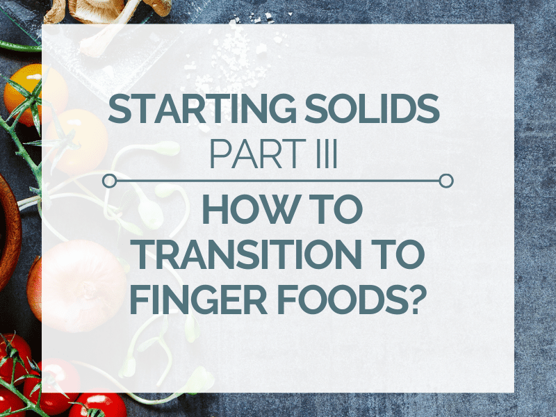 transition to finger foods