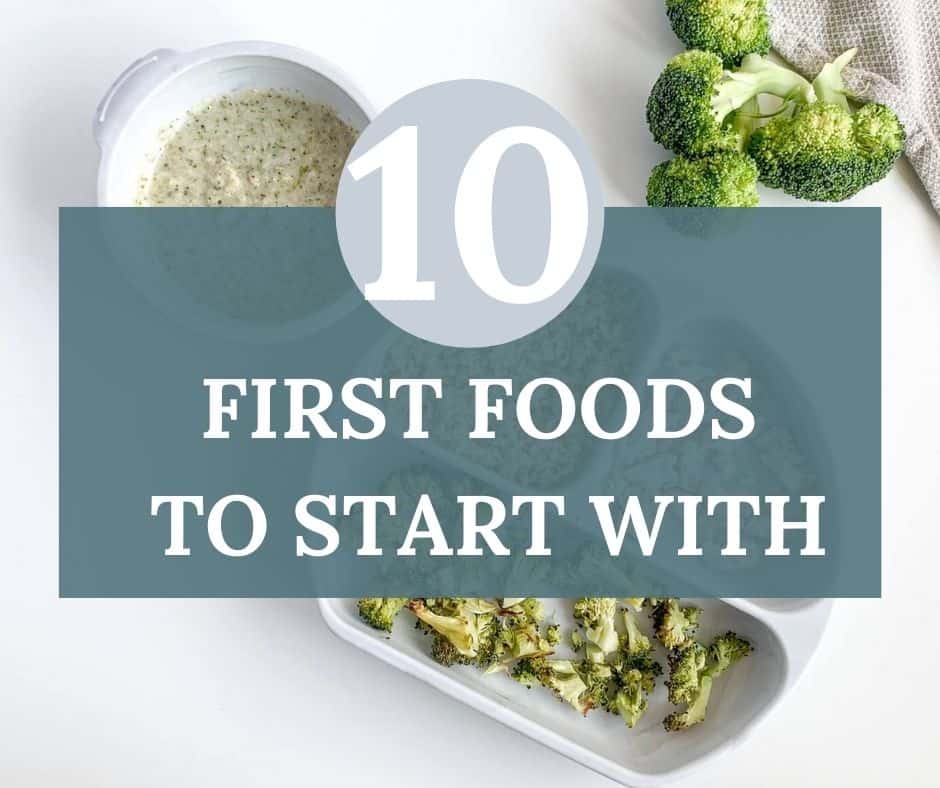 10 First Foods To Start Weaning Your Baby Creative Nourish