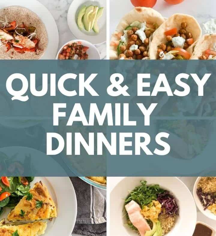 quick and easy family dinners