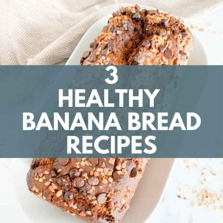 3 Healthy Banana Bread recipes