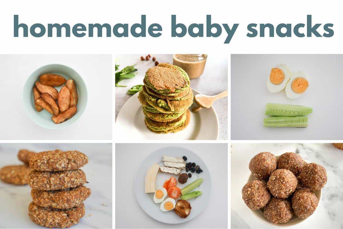 collage of 6 homemade baby snacks with title on top 